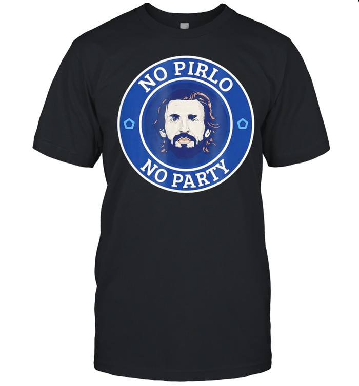 No Pirlo No Party T-Shirt No Pirlo No Party T-Shirt
