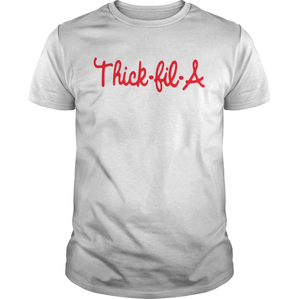 Official Thick Fil A T-Shirt