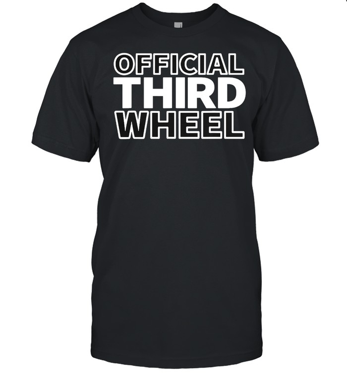 Official Third Wheel T-Shirt