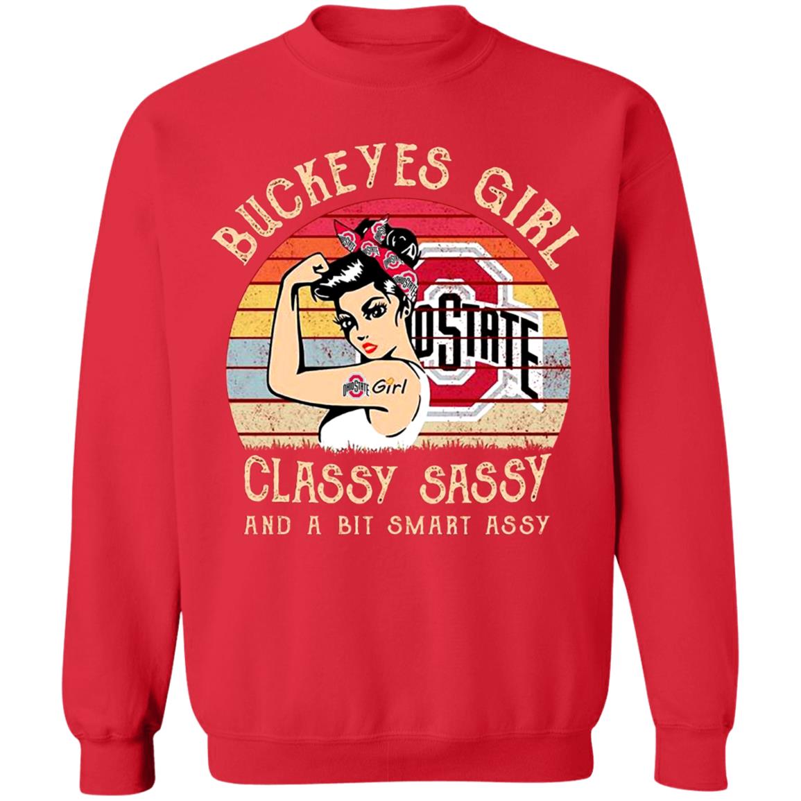 Ohio-State-Buckeyes-Girl-Calssy-Sassy-And-A-Bit-Smart-Assy G180 Gildan Crewneck Pullover Sweatshirt 8 Oz. T-Shirt Ohio-State-Buckeyes-Girl-Calssy-Sassy-And-A-Bit-Smart-Assy G180 Gildan Crewneck Pullover Sweatshirt 8 Oz. T-Shirt