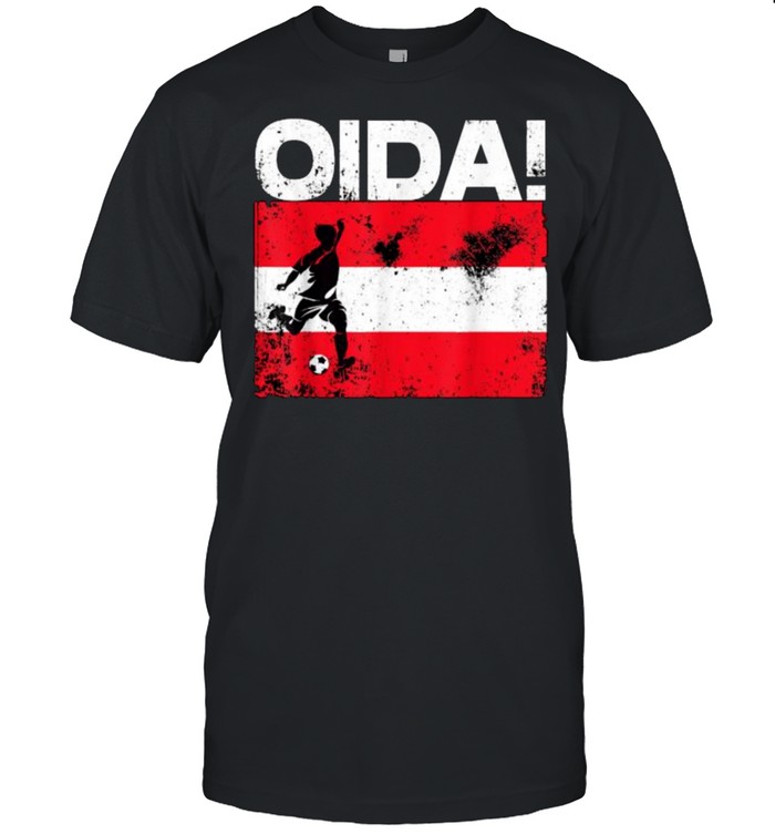 Oida Austria Football Team Fan Soccer Flag Jersey Austria T-Shirt Oida Austria Football Team Fan Soccer Flag Jersey Austria T-Shirt