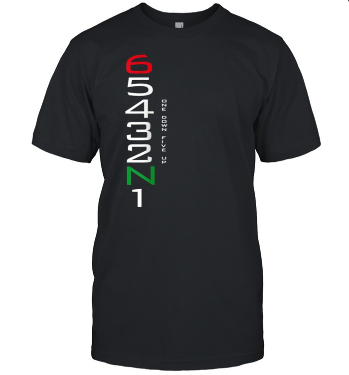 One Down Five Up T-Shirt