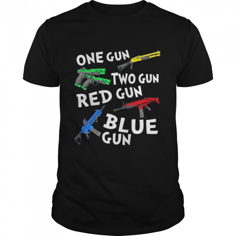 One Gun Two Gun Red Gun Blue Gun T-Shirt One Gun Two Gun Red Gun Blue Gun T-Shirt