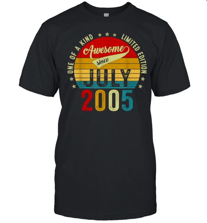 One Of A Kind Litmited Edition Awesome Since July 2005 Vitnage T-Shirt One Of A Kind Litmited Edition Awesome Since July 2005 Vitnage T-Shirt
