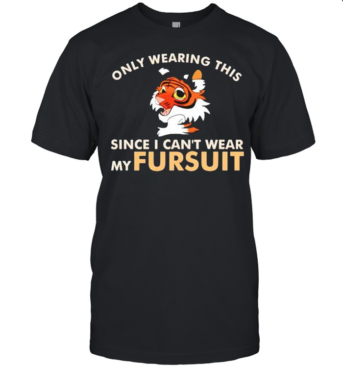 Only Wearing This Since I Cant Wear My Fursuit T-Shirt