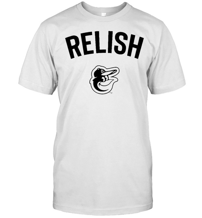Orioles Relish T-Shirt Orioles Relish T-Shirt