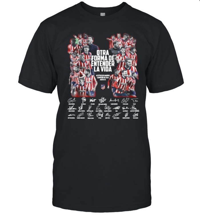 Otra Forma De Entender La Vida Atletico De Madrid Campeon De Liga 2020 2021 Thank You For The Memories T-Shirt