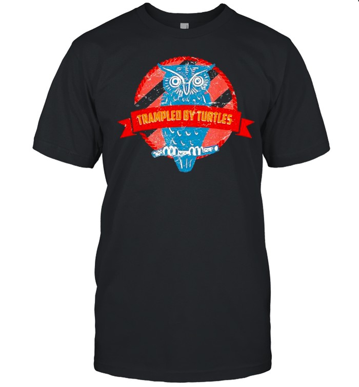 Owl Trampled By Turtles T-Shirt