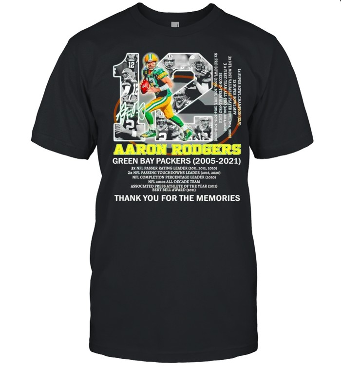 Packers Aaron Rodgers 2005 2021 Thank You For The Memories T-Shirt