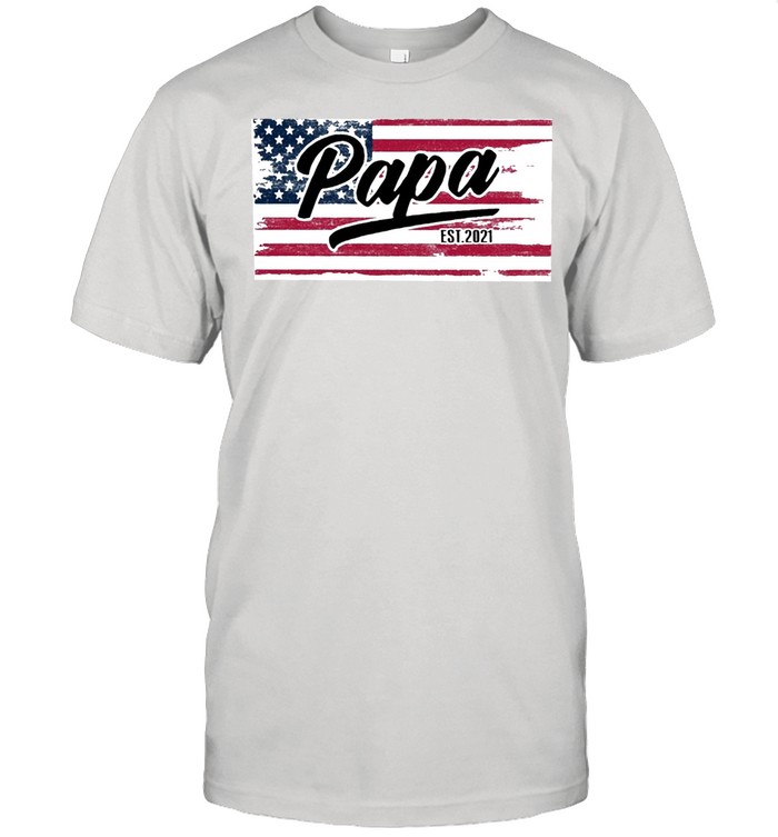 Papa Est 2021 American Flag T-Shirt