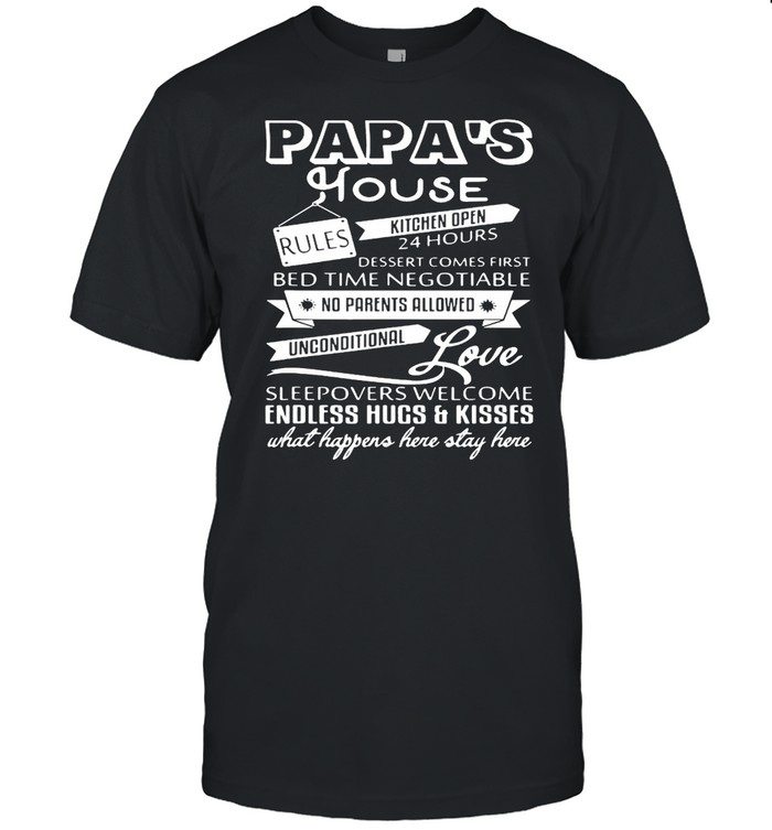 Papas House Rules I Love My Papa T-Shirt Papas House Rules I Love My Papa T-Shirt