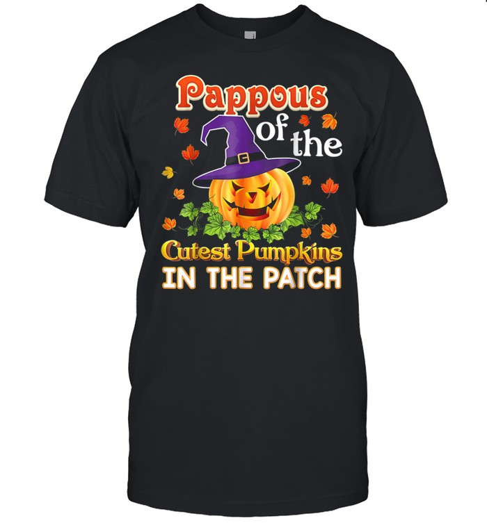 Pappous Of The Cutest Pumpkins In The Patch Halloween T-Shirt