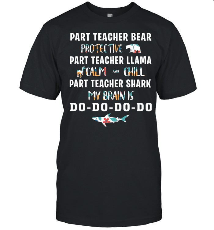 Part Teacher Bear Protective Part Teacher Llama Calm And Chill T-Shirt