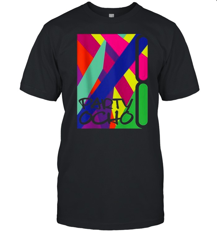 Party Ocho Birthday Fiesta T-Shirt