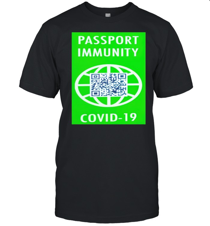 Passport Immunity Covid-19 T-Shirt