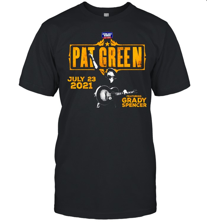 Pat Green Live At Starlight Ranch Featuring Grady Spencer T-Shirt Pat Green Live At Starlight Ranch Featuring Grady Spencer T-Shirt