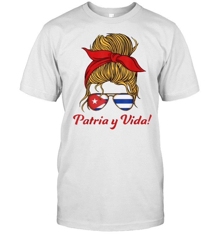 Patria Y Vida Sos Cuba Woman Sunglasses Cuba Flag T-Shirt