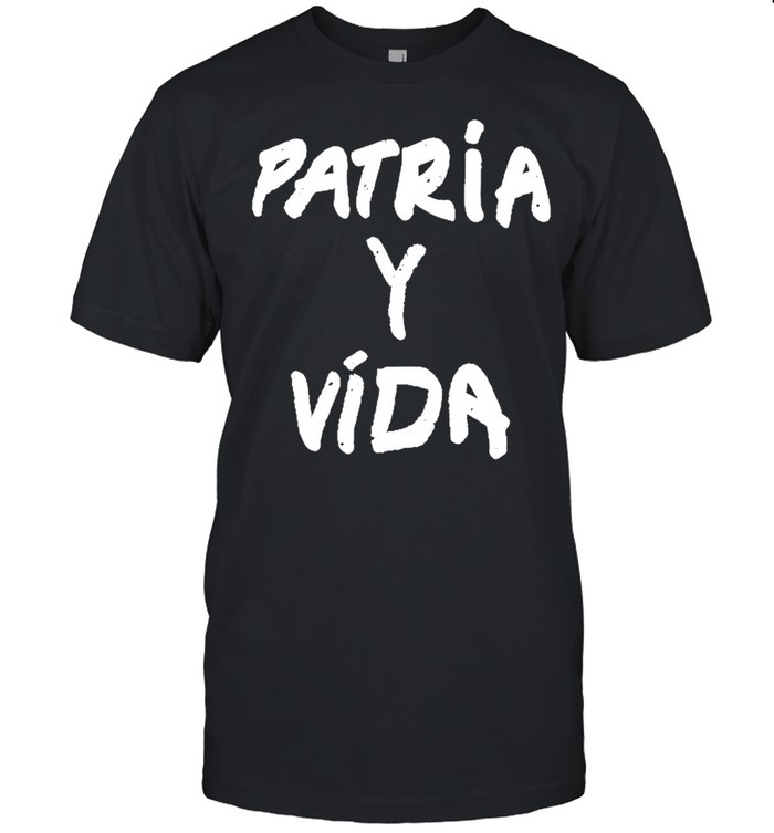 Patria Y Vida T-Shirt Patria Y Vida T-Shirt