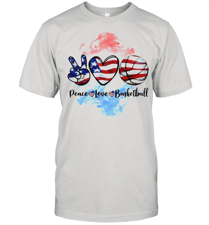 Peace Love Basketball 4Th Of July Independence T-Shirt Peace Love Basketball 4Th Of July Independence T-Shirt