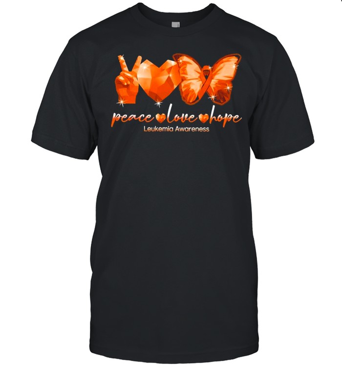 Peace Love Hope Butterfly Leukemia Awareness Orange T-Shirt Peace Love Hope Butterfly Leukemia Awareness Orange T-Shirt