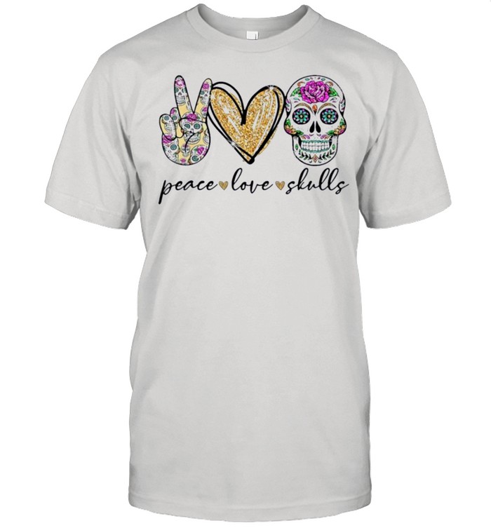 Peace Love Skulls T-Shirt