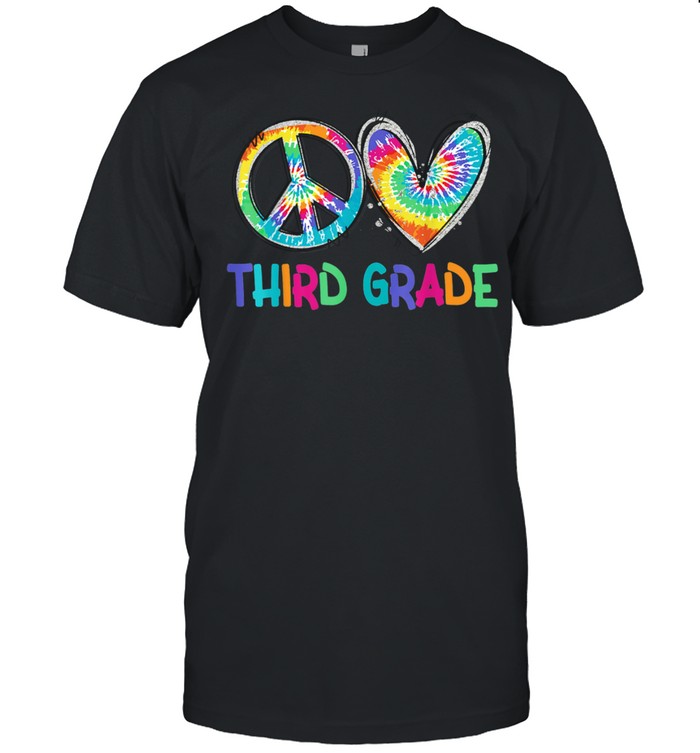Peace Love Third Grade Back To School Happy T-Shirt