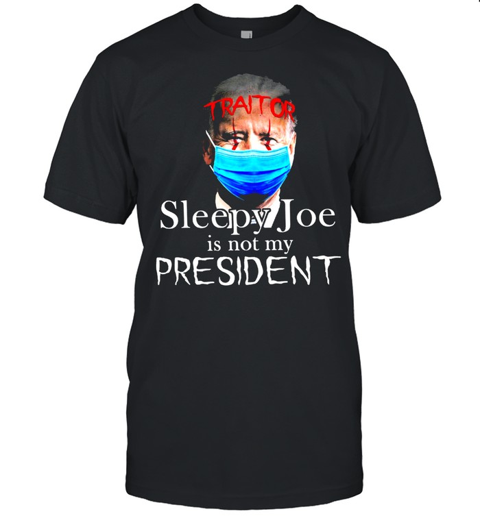 Pennywise Joe Biden Face Mask Traitor Sleepy Joe Is Not My President T-Shirt Pennywise Joe Biden Face Mask Traitor Sleepy Joe Is Not My President T-Shirt