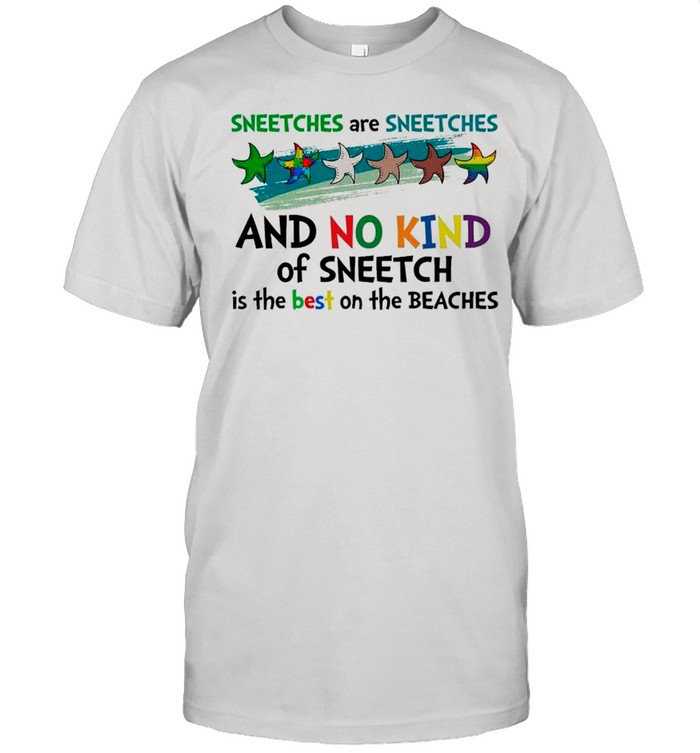 Sneetches Are Sneetches And No Kind Of Sneetch Is The Best On The Beaches Lgbt T-Shirt Sneetches Are Sneetches And No Kind Of Sneetch Is The Best On The Beaches Lgbt T-Shirt