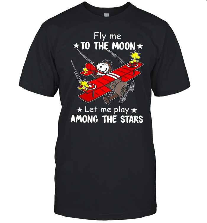 Snoopy And Woodstock Fly Me To The Moon Let Me Play Among The Stars T-Shirt Snoopy And Woodstock Fly Me To The Moon Let Me Play Among The Stars T-Shirt