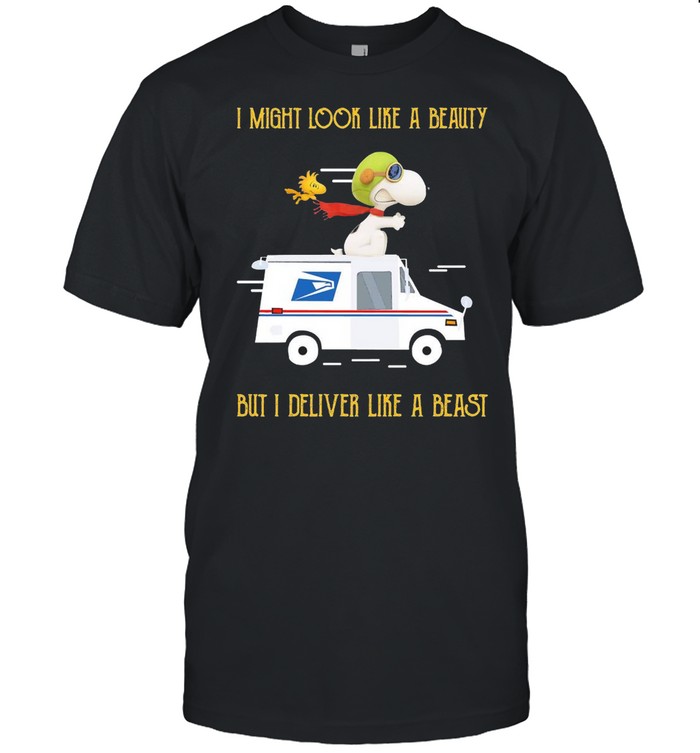 Snoopy And Woodstock I Might Look Like A Beauty But I Deliver Like A Beast T-Shirt