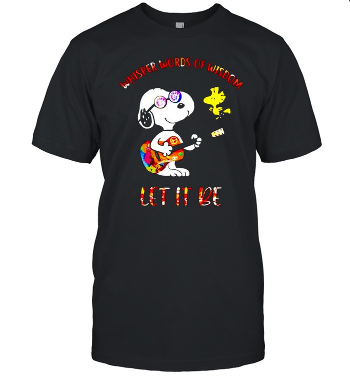 Snoopy And Woodstock Whisper Words Of Wisdom Let It Be T-Shirt Snoopy And Woodstock Whisper Words Of Wisdom Let It Be T-Shirt
