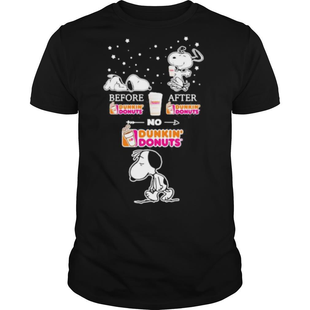 Snoopy Before Dunkin Donuts After No T-Shirt Snoopy Before Dunkin Donuts After No T-Shirt