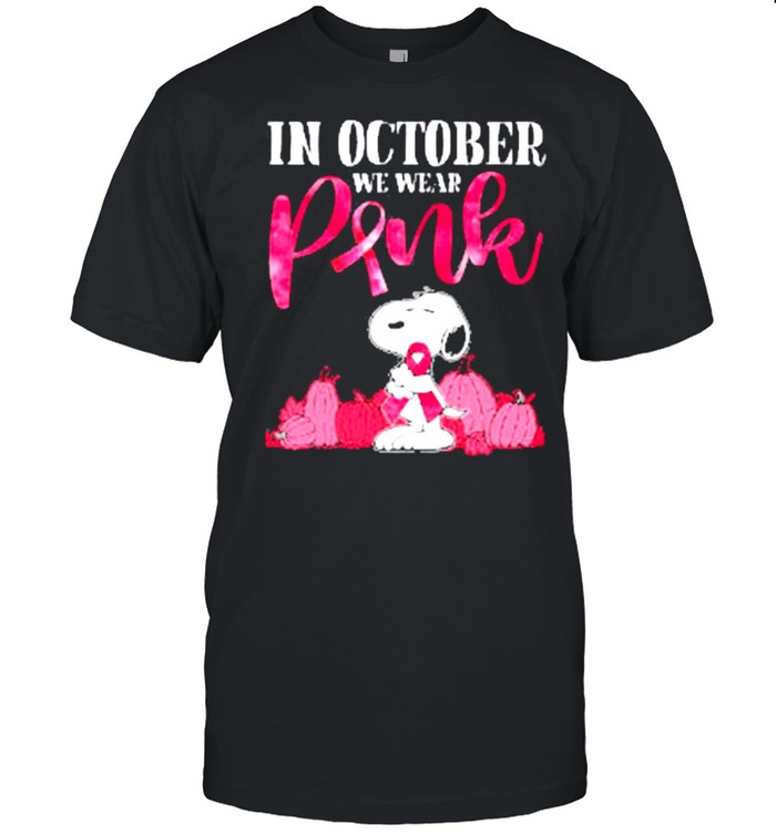 Snoopy Breast Cancer In October We Wear Pink Classic T-Shirt Snoopy Breast Cancer In October We Wear Pink Classic T-Shirt