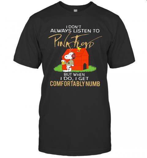 Snoopy I Don’T Always Listen To Pink Floyd T-Shirt