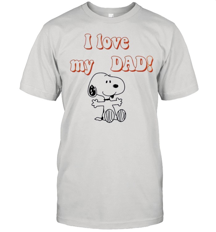 Snoopy I Love My Dad T-Shirt