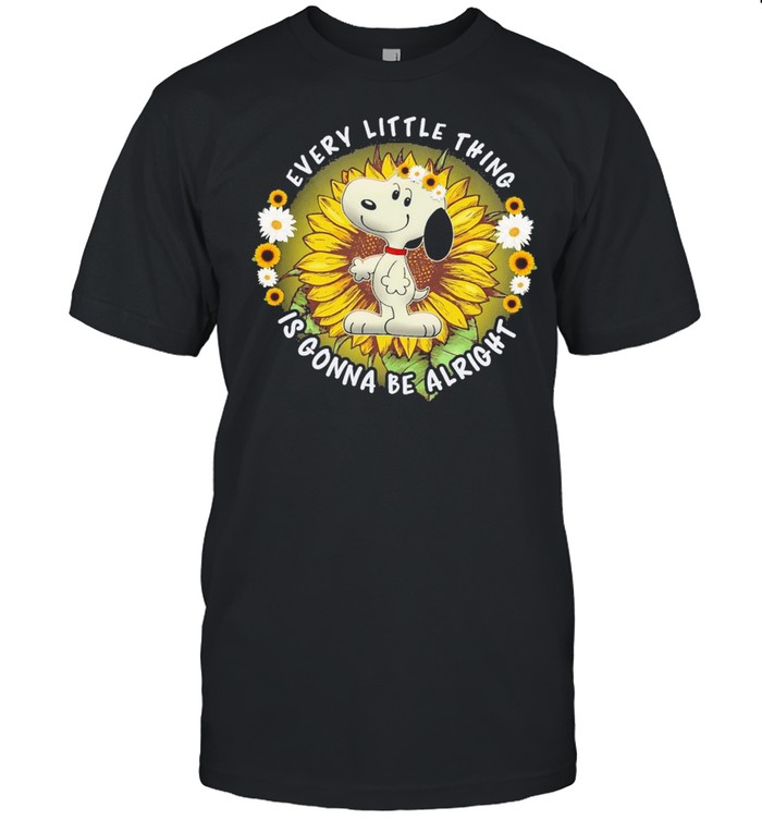 Snoopy Sunflower Every Little Things Is Gonna Be Alright T-Shirt