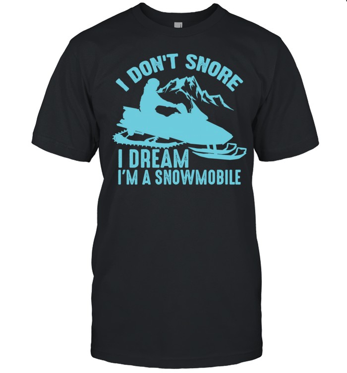 Snoring Snowmobile Ski Cool Snore Joke T-Shirt