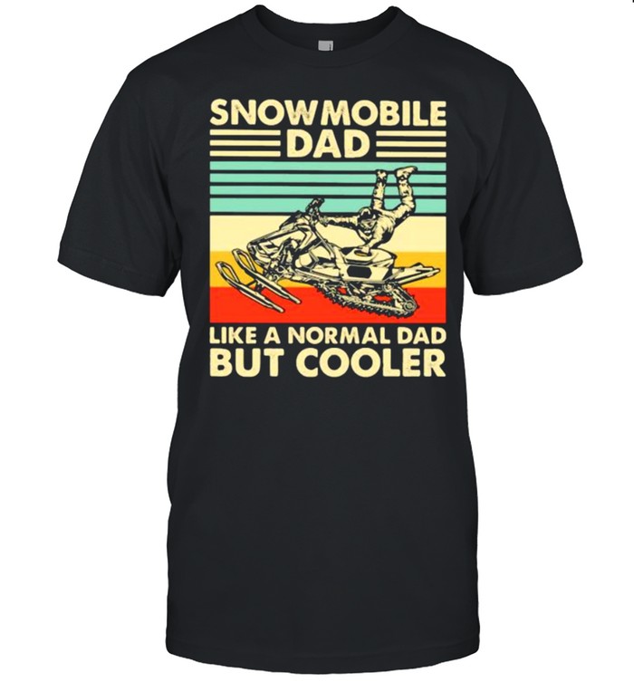 Snowmobile Dad Like A Normal Dad But Cooler Vintage T-Shirt
