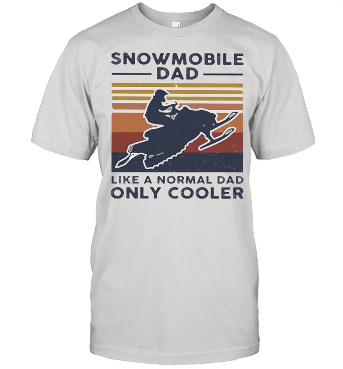 Snowmobile Dad Like A Normal Dad Only Cooler Vintage T-Shirt