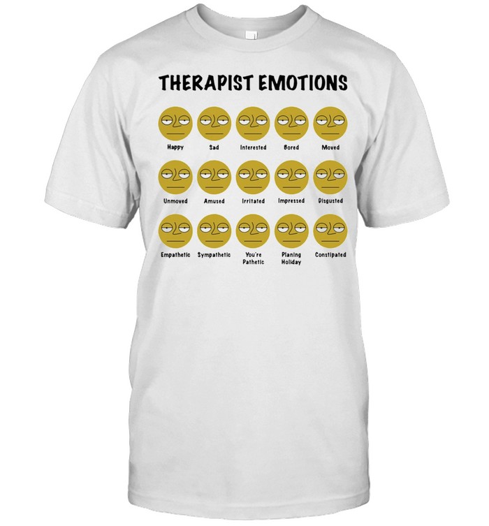Social Worker Therapist Emotions T-Shirt Social Worker Therapist Emotions T-Shirt