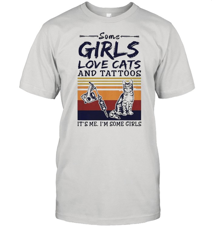 Some Girls Love Cats And Tattoos Vintage T-Shirt