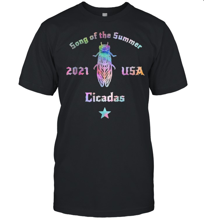 Song Of Summer 2021 Usa Cicada Entomologist Biology T-Shirt