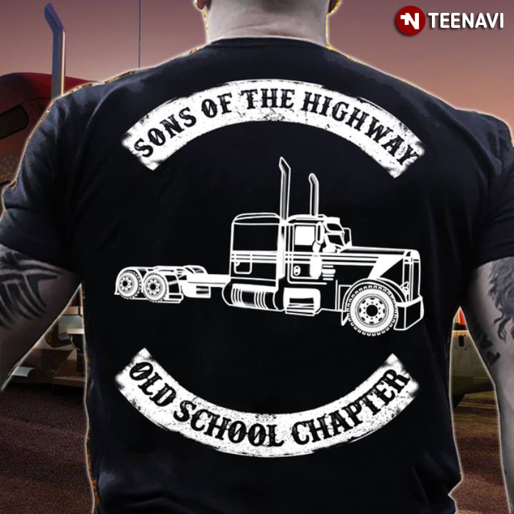 Sons Of The Highway Old School Chapter T-Shirt