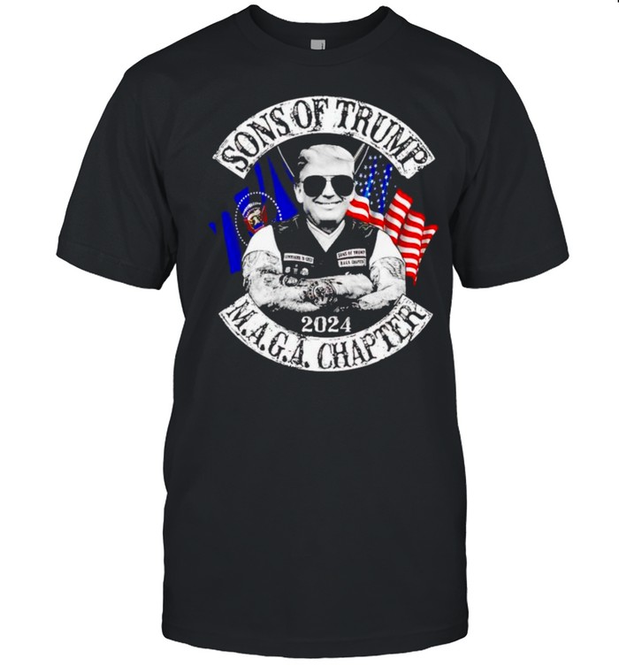 Sons Of Trump 2024 Maga Chapter T-Shirt Sons Of Trump 2024 Maga Chapter T-Shirt