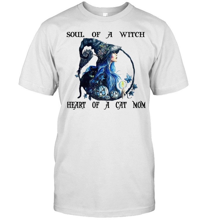 Soul Of A Witch Heart Of A Cat Mom T-Shirt