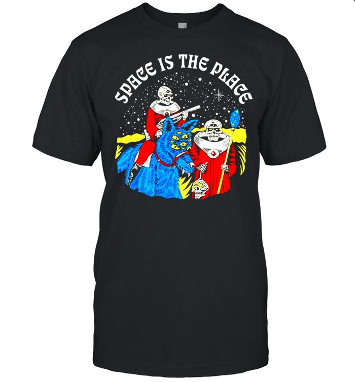 Space Is The Place T-Shirt