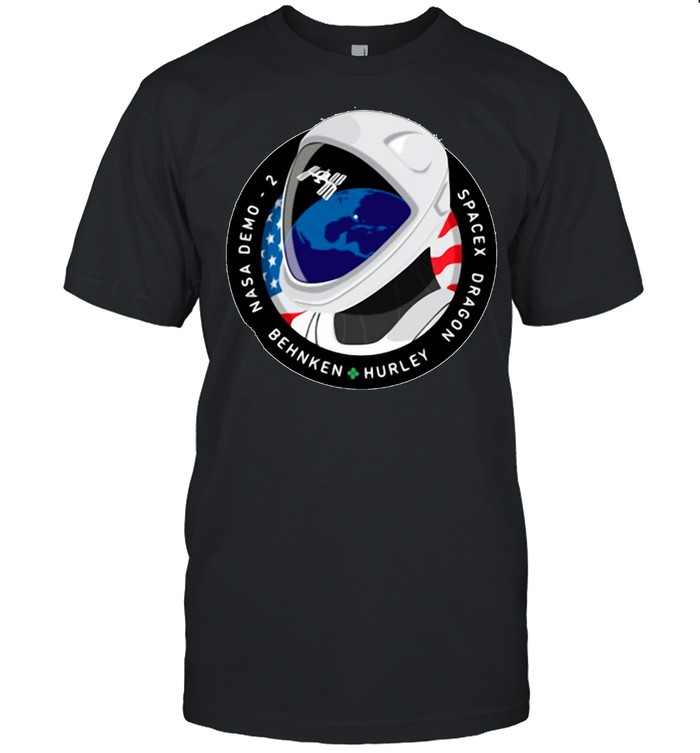 Spacex Oragon Nasa Demo 2 Behnken Hurley T-Shirt