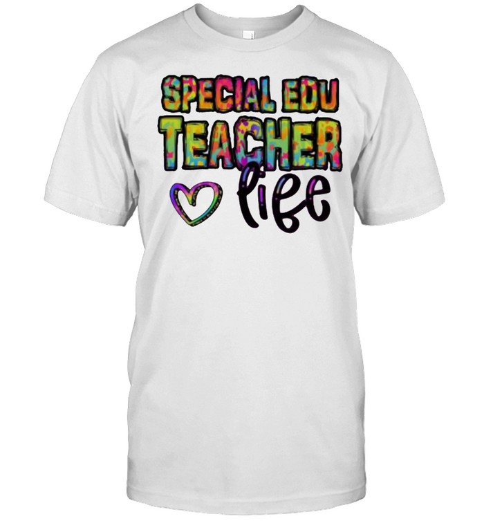 Special Education Teacher Life Heart Watercolor T-Shirt Special Education Teacher Life Heart Watercolor T-Shirt
