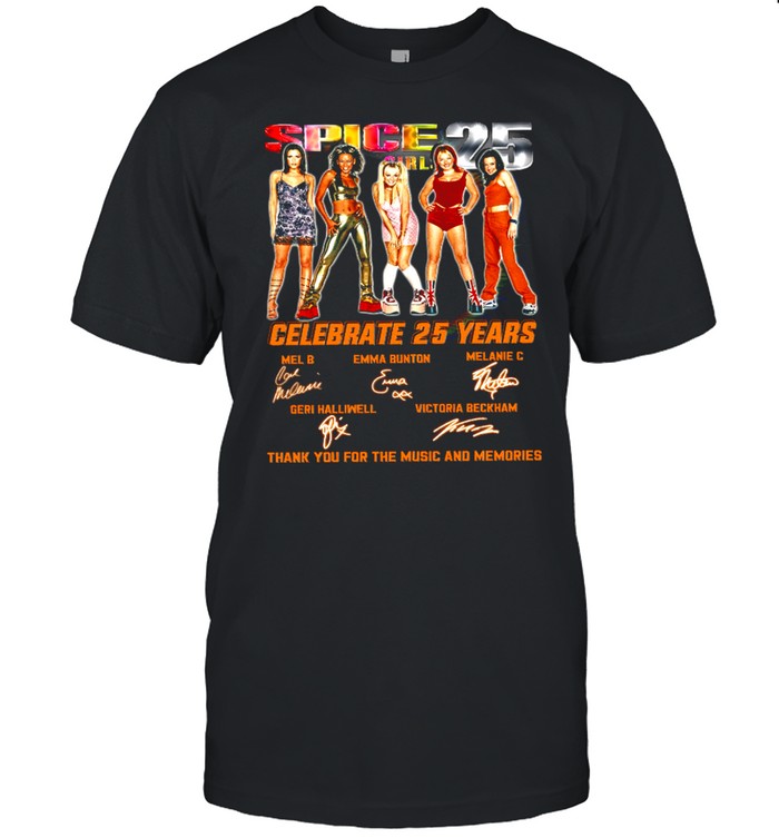Spice Girls 25 Celebrate 25 Years Thank You For The Memories T-Shirt Spice Girls 25 Celebrate 25 Years Thank You For The Memories T-Shirt