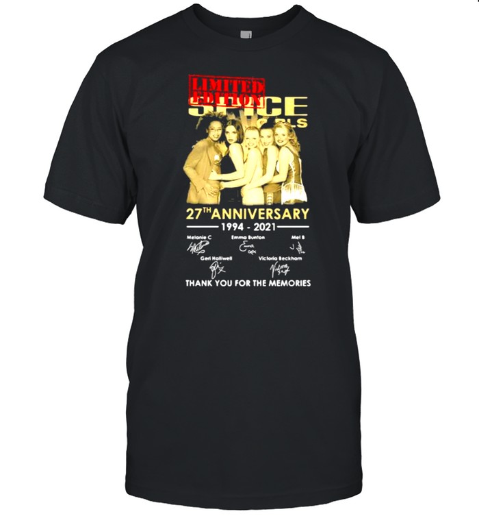 Spice Girls 27Th Anniversary 1994 2021 Thank You For The Memories Signature T-Shirt